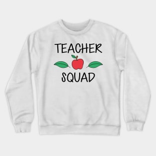 Teacher Squad Crewneck Sweatshirt